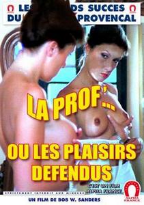 Учитель, запретные удовольствия / La Prof Ou Les Plaisirs Defendus