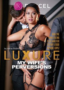 Luxure - Извращения Моей Жены / Luxure - My Wifes Perversions
